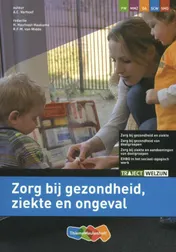 Omslag van Zorg bij gezondheid, ziekte en ongeval