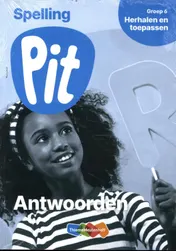Omslag van Pit Spelling antwoorden leerwerkschriften groep 6