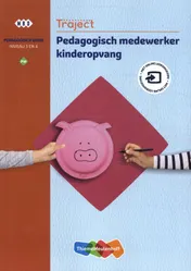 Omslag van Traject Welzijn PW Pedagogisch medewerker kinderopvang niveau 4 boek en online 1 jaar (KD 2021)