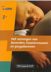 Omslag van 311 Het verzorgen van barenden, kraamvrouwen en pasgeborenen