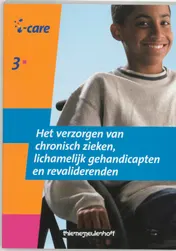 Omslag van 308 Het verzorgen van chronisch zieken, lichamelijk gehandicapten en revaliderenden