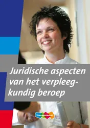 Omslag van Juridische aspecten van het verpleegkundig beroep