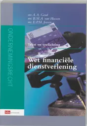 Omslag van Tekst en toelichting Wet Financiele Dienstverlening
