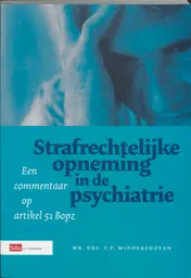 Omslag van Strafrechtelijke opneming in de psychiatrie