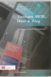 Omslag van Toeslagen Awir, Huur & Zorg