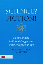 Omslag van Science? Fiction! en 808 andere ludieke stellingen van promovendi