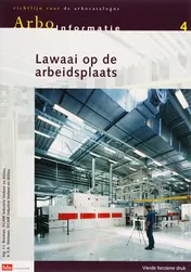 Omslag van 4 Lawaai op de arbeidsplaats