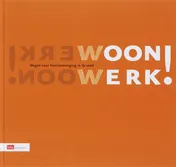 Omslag van WoonWerk!