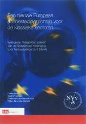 Omslag van Een nieuwe Europese aanbestedingsrichtlijn voor de klassieke sectoren