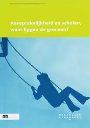Omslag van Aansprakelijkheid en scholen, waar liggen de grenzen?
