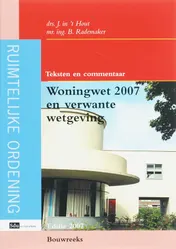 Omslag van Woningwet 2007 en verwante wetgeving