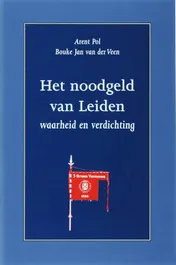 Omslag van Het noodgeld van Leiden - waarheid en verdichting