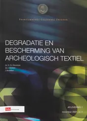 Omslag van Degradatie en bescherming van archeologisch textiel
