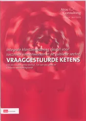 Omslag van Vraagestuurde ketens door integrale klantbenadering
