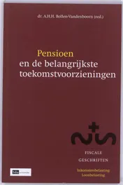 Omslag van Pensioen en de belangrijkste toekomstvoorzieningen