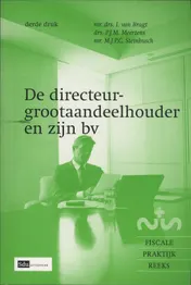 Omslag van De directeur-grootaandeelhouder en zijn bv