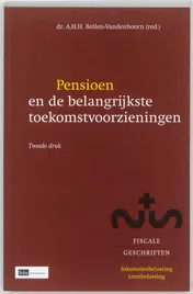 Omslag van Pensioen en de belangrijkste toekomstvoorzieningen