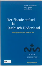 Omslag van Het fiscale stelsel in Caribisch Nederland