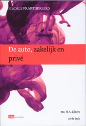 Omslag van De auto, zakelijk en privé