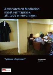 Omslag van Advocaten en mediation naast rechtspraak: attitude en ervaringen