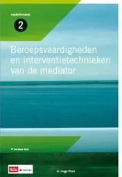 Omslag van Beroepsvaardigheden en interventietechnieken van de mediator