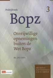 Omslag van Onvrijwillige opnemingen buiten de wet Bopz