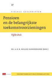 Omslag van Pensioen en de belangrijkste toekomstvoorzieningen