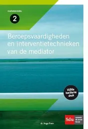 Omslag van Beroepsvaardigheden en interventietechnieken van de mediator