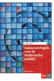 Omslag van Auteursrechtgids voor de Nederlandse praktijk