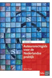 Omslag van Auteursrechtgids voor de Nederlandse praktijk