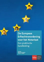 Omslag van De Europese Erfrechtverordening voor het Notariaat