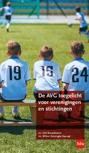 Omslag van De AVG toegelicht voor verenigingen en stichtingen