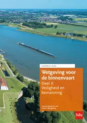 Omslag van Wetgeving voor de binnenvaart Deel II. Veiligheid en bemanning, Jaarboek 2020