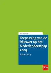 Omslag van Toepassing van de Rijkswet op het Nederlanderschap 2003. Editie 2019.
