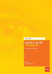 Omslag van Inzicht in de OR Praktijkboek. Editie 2021