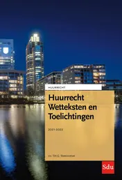 Omslag van Huurrecht Wetteksten en Toelichtingen. Editie 2021-2022
