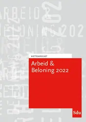 Omslag van Wettenpocket Arbeid & Beloning 2022