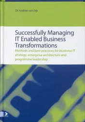 Omslag van Succesfully managing IT Enabled Business Transformations