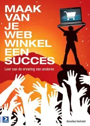 Omslag van Maak van je webwinkel een succes