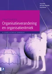 Omslag van Praktijkboek Organisatieverandering en organisatieritmiek