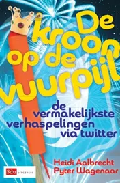 Omslag van De kroon op de vuurpijl