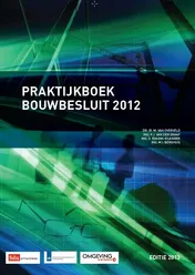 Omslag van Praktijkboek Bouwbesluit 2012
