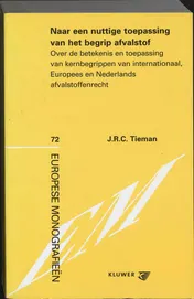 Omslag van Naar een nuttige toepassing van het begrip afvalstof