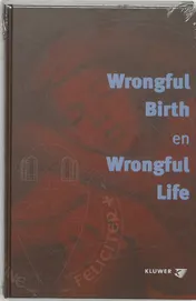 Omslag van Wrongful Birth en Wrongful Life