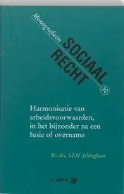 Omslag van Harmonisatie van arbeidsvoorwaarden, in het bijzonder na een fusie of overname