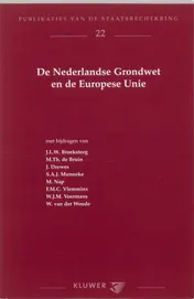 Omslag van De Nederlandse grondwet en de Europese Unie