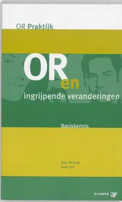 Omslag van OR en ingrijpende veranderingen