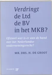 Omslag van Verdringt de Ltd de BV in het MKB?