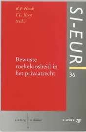 Omslag van Bewuste roekeloosheid in het privaatrecht