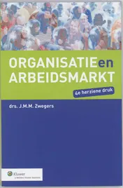 Omslag van Organisatie en arbeidsmarkt